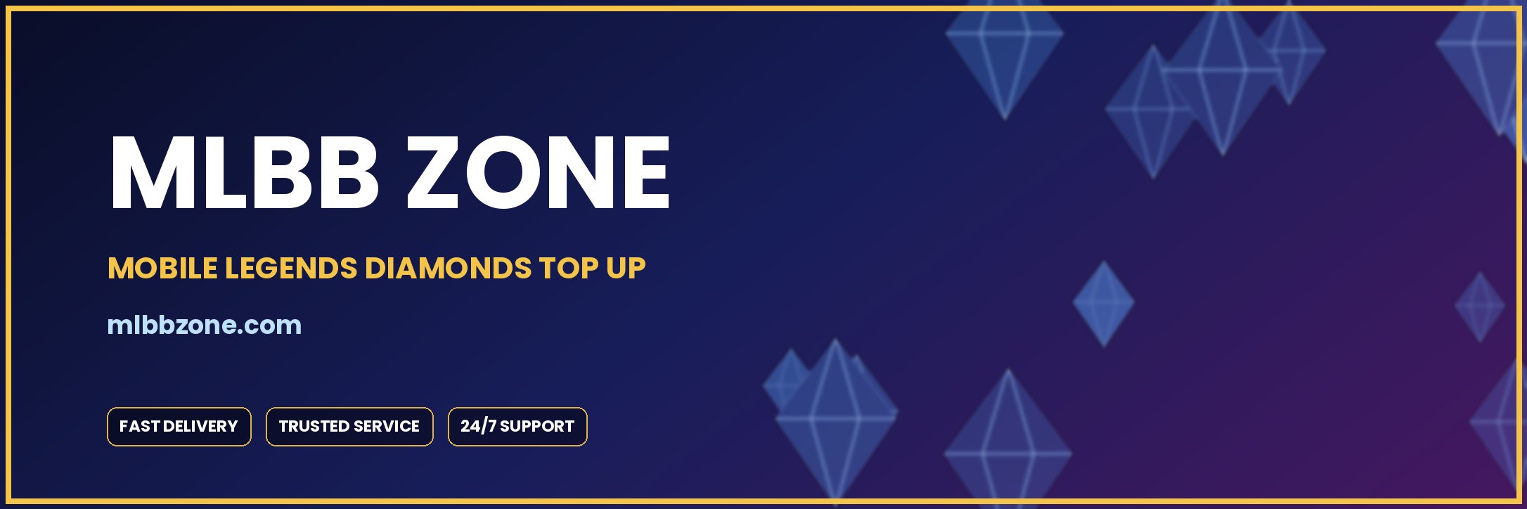 MLBB Zone — Diamonds Top Up, Fast Delivery, Trusted Service